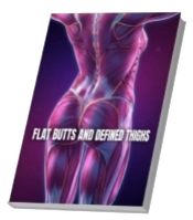 Flat Butts and Defined Thighs